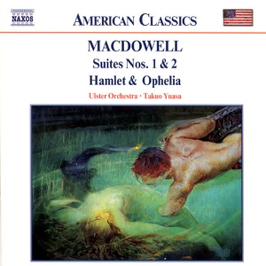 American Classics: Suites 1 & 2/Hamlet & Ophelia