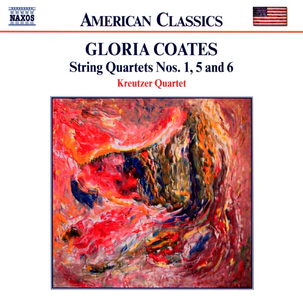 Gloria Coates: String Quartets Nos. 1, 5 & 6