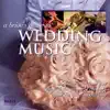 A Brides Guide To Wedding Music - Te Deum, H. 146: Prelude (arr. for organ)