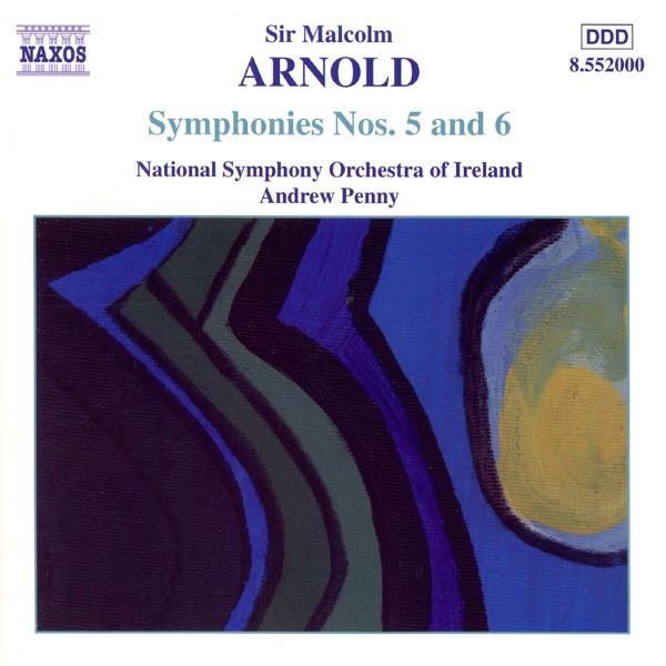 Arnold: Symphonies Nos.5 And 6