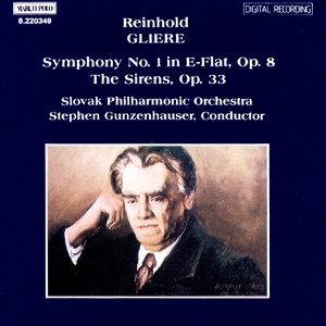 Glière: Symphony No. 1, The Sirens