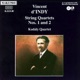 d Indy String Quartets Nos 1 and 2