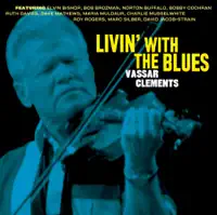 Keep Your Lamp Trimmed and Burning — Vassar Clements