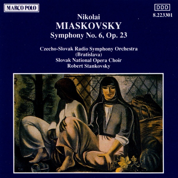 Miaskovsky: Symphony No. 6, Op. 23