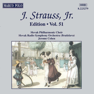 Strauss Jr.: Edition (Vol. 51)