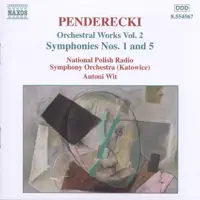 Symphony No. 1: Dynamis II — Antoni Wit & Polish National Radio Symphony Orchestra