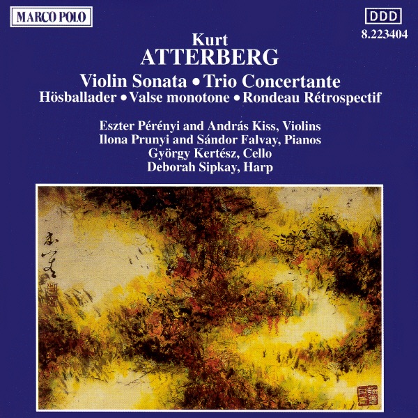 Обложка альбома «Atterberg: Chamber Music (Vol. 1)» — Andras Kiss, Deborah Sipkay, Eszter Perenyi, Gyorgy Kertesz & Ilona Prunyi