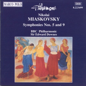 Nikolai Miaskovsky: Symphonies No. 5 and No. 9