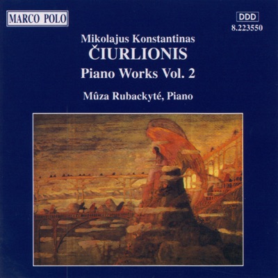 Ciurlionis: Piano Works, Vol. 2