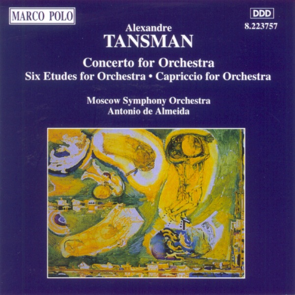 Alexandre Tansman: Works for Orchestra