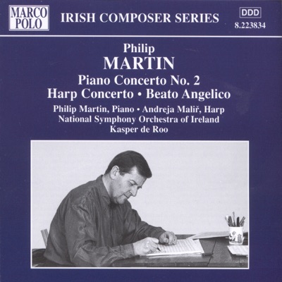 Martin: Piano Concerto No. 2 / Harp Concerto / Beato Angelico