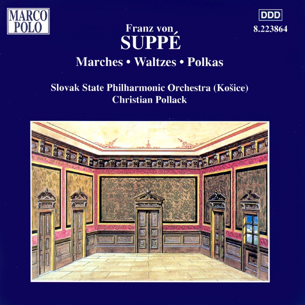 Suppe: Marches - Waltzes - Polkas