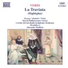 G. Verdi - La Traviata: Act III: Signora! … Che T'accade? - Parigi, O Cara (Annina, Violetta, Alfredo)
