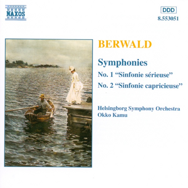 Berwald: Symphonies Nos. 1 and 2