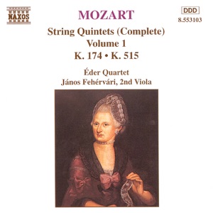Mozart: String Quintets K. 174 and K. 515