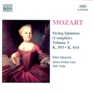 MOZART: String Quintets, K. 593 and K. 614
