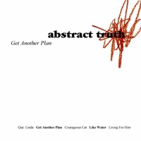 Abstract Truth - Get Another Plan (Extended Mix)