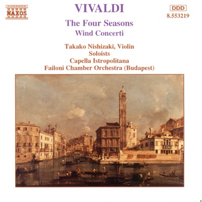 Vivaldi: The Four Seasons;  Wind Concerti