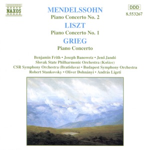 Mendelssohn, Liszt, Grieg: Piano Concertos