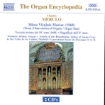 Merulo: Missa Virginis Mariae; Toccata; Magnificat