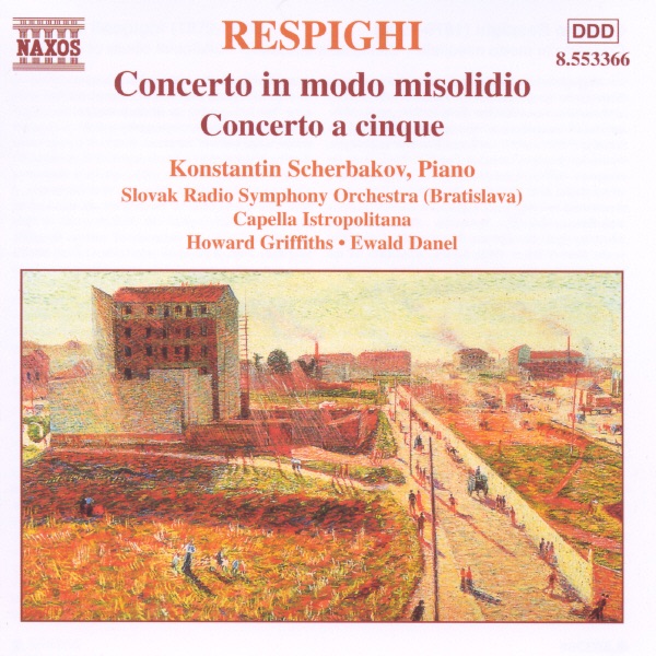 Respighi: Concerto in modo misolidio; Concerto a cinque