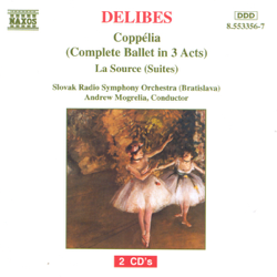 Delibes: Coppélia (Complete Ballet in 3 Acts) - Slovak Radio Symphony Orchestra &amp; Andrew Mogrelia Cover Art