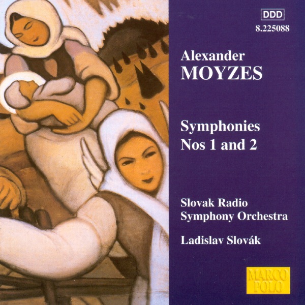 Moyzes: Symphonies Nos. 1 and 2