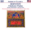 Jeremy Budd Chichester Psalms: I. Psalm 108 vs. 2, Psalm 100 Bernstein: Chichester Psalms