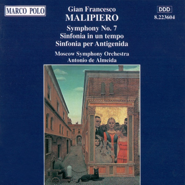 Malipiero: Symphony No. 7