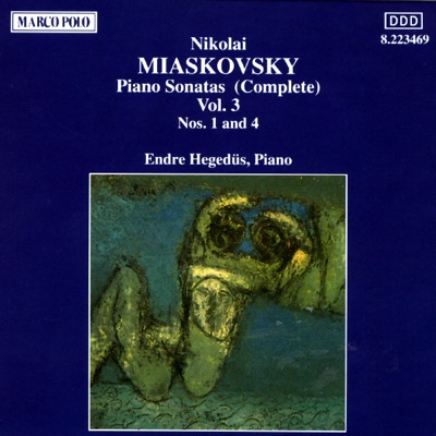 Miaskovsky: Piano Sonatas Nos. 1 and 4