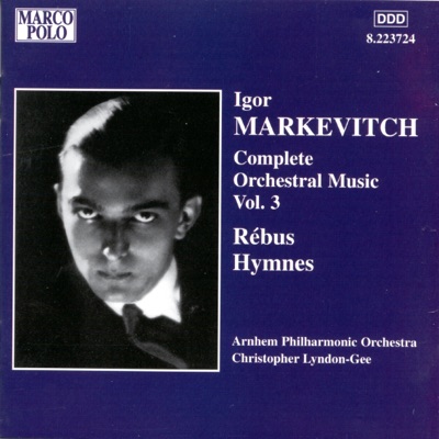 Markevitch: Complete Orchestral Music, Vol. 3