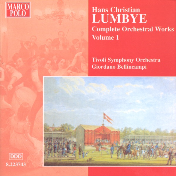 Lumbye: Complete Orchestral Works, Vol. 1