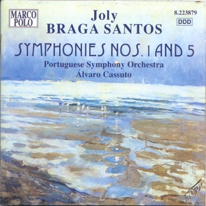 Braga Santos: Symphonies Nos. 1 & 5