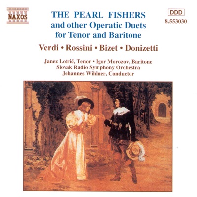 The Pearl Fishers and Other Operatic Duets