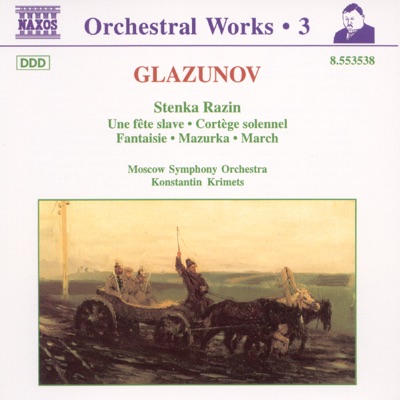 Glazunov: Stenka Razin - Une Fete Slave