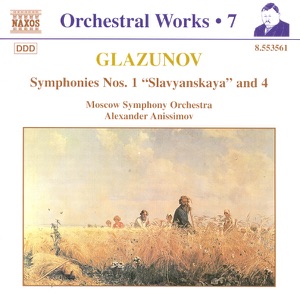 Glazunov: Symphonies Nos. 1 & 4