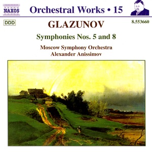 Glazunov: Symphonies Nos. 5 & 8