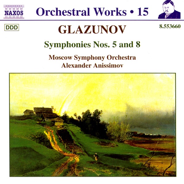 Glazunov: Symphonies Nos. 5 & 8