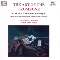The Art of the Trombone - Alain Trudel & Patrick Wedd