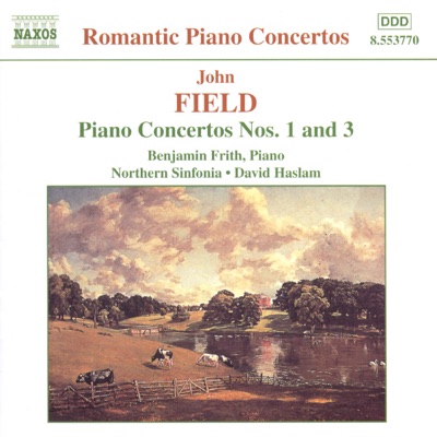 Field: Piano Concertos No. 1 and 3