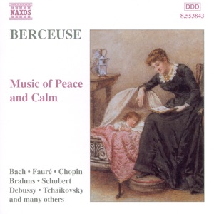 Berceuse, Music of Peace and Calm
