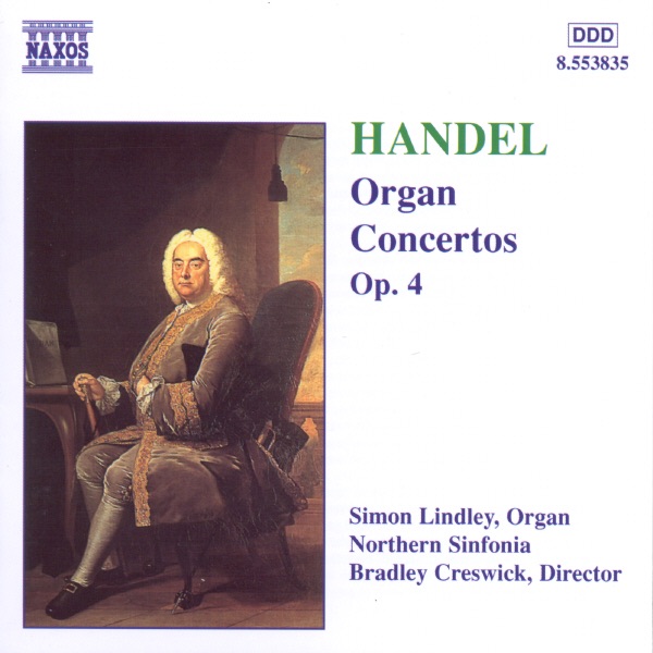 Обложка альбома «Handel: Organ Concertos, Op. 4, No. 1-6» — Bradley Creswick, Northern Sinfonia & Simon Lindley