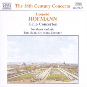 Leopold Hofmann: Cello Concertos