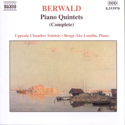 Berwald: Complete Works For Piano Quintet