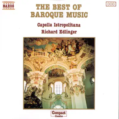 Listen to Best Of Baroque Music by Capella Istropolitana & Richard Edlinger