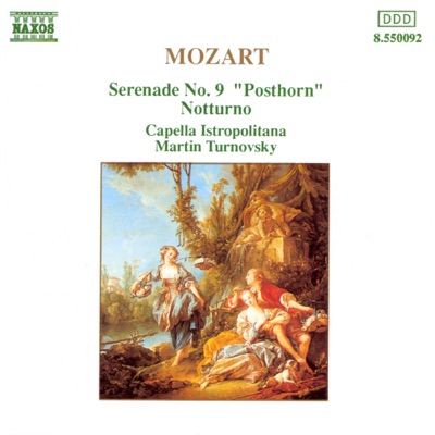 Mozart: 'Posthorn' Serenade & Notturno