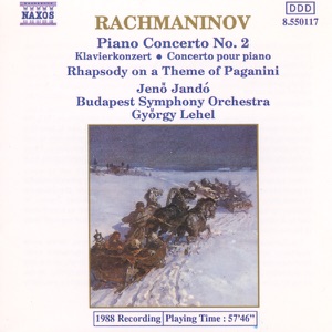 Rachmaninov: Piano Concerto No. 2 & Paganini Rhapsody