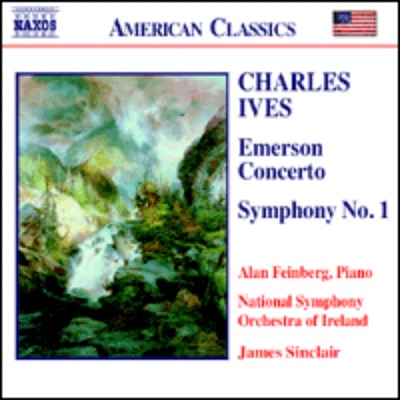Ives: Emerson Concerto; Symphony No. 1