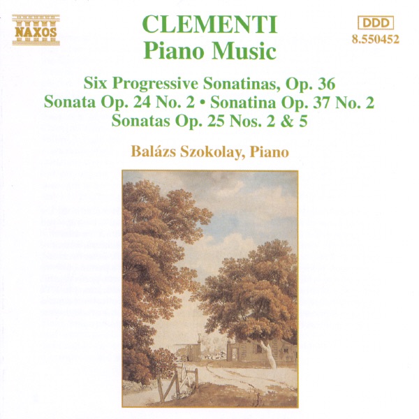 Clementi: 6 Progressive Piano Sonatinas, Op. 36 - Piano Sonatas