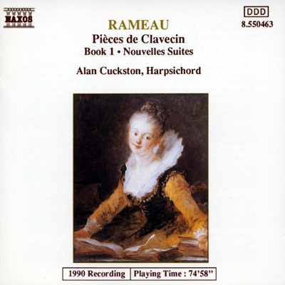 Rameau: Pieces de Clavecin, Book 1 - Nouvelles Suites